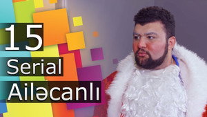 Ailəcanlı 1. évad Ep.15 15. epizód