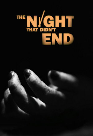 The Night That Didn't End poszter