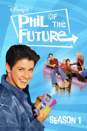 Phil of the Future 1. évad (2004-06-18) poszter