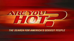Are You Hot? The Search For America's Sexiest People kép