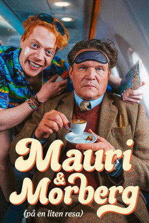 Mauri och Morberg - på en liten resa poszter