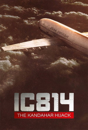 IC 814: A kandahári gépeltérítés poszter