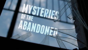Mysteries of the Abandoned kép