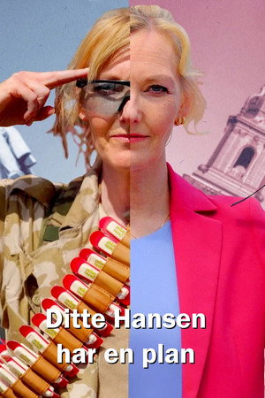 Ditte Hansen har en plan poszter