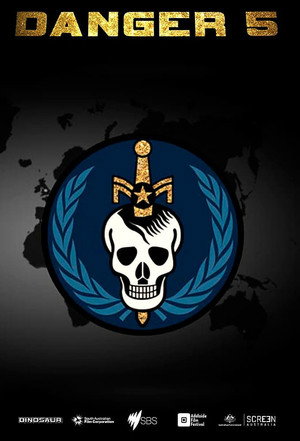 Danger 5 poszter