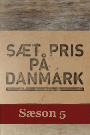 Sæt pris på Danmark 5. évad (2021-09-29) poszter