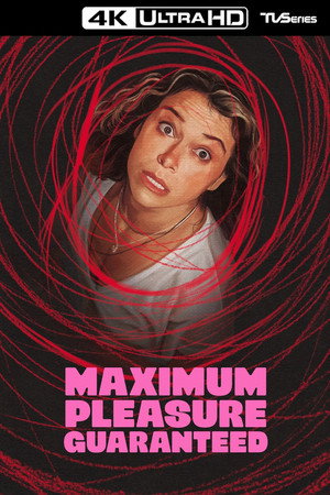 Maximum Pleasure Guaranteed poszter