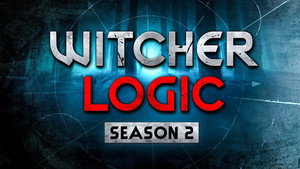 Witcher Logic Speciális epizódok Ep.4 4. epizód