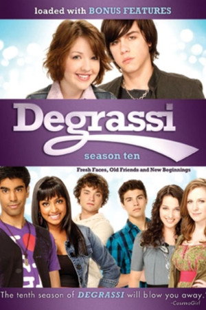 Degrassi 10. évad (2010-07-18) poszter