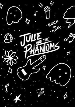 Julie and the Phantoms poszter