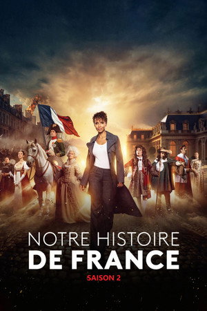 Notre Histoire de France 2. évad (2025-11-18) poszter