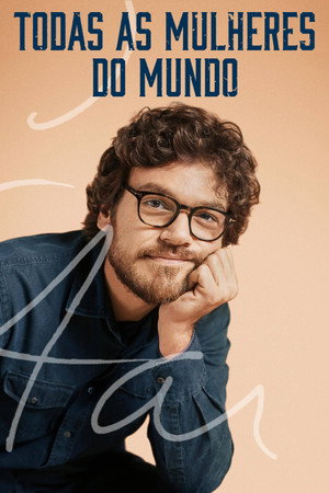 Todas as Mulheres do Mundo poszter