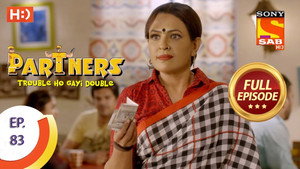 Partners - Trouble Ho Gayi Double 1. évad Ep.83 83. epizód