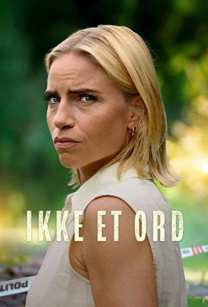 Ikke et ord 1. évad (2023-11-09) poszter