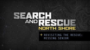 Search and Rescue: North Shore (NSR) Speciális epizódok Ep.27 27. epizód