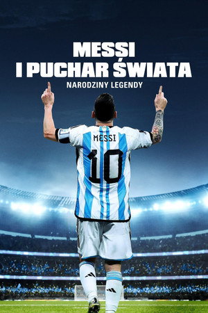 Messi's World Cup: The Rise of a Legend poszter