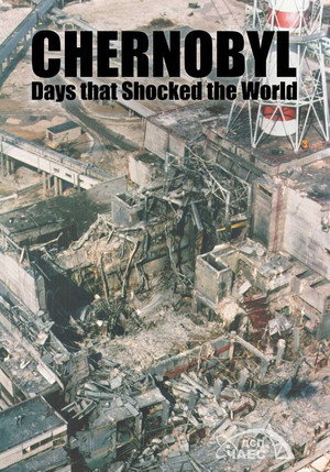 Chernobyl: Days That Shocked the World poszter