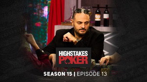 High Stakes Poker 15. évad Ep.13 13. epizód