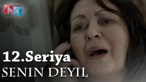 Sənin deyil 1. évad Ep.12 12. epizód