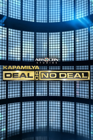 Kapamilya, Deal or No Deal poszter