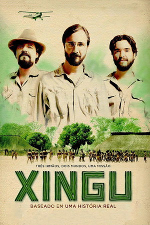 Xingu: A Saga dos Irmãos Villas-Boas poszter
