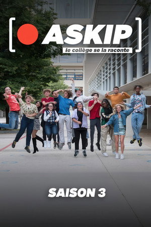 ASKIP, le collège se la raconte 3. évad (2022-05-27) poszter