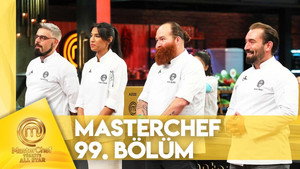 MasterChef Türkiye 6. évad Ep.99 99. epizód