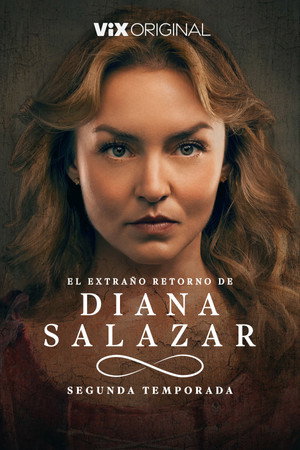 El extraño retorno de Diana Salazar poszter