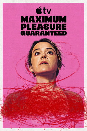 Maximum Pleasure Guaranteed poszter