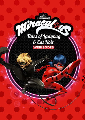 Miraculous : Les secrets 1. évad (2016-05-18) poszter