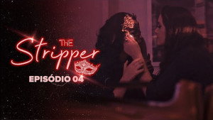 The Stripper 1. évad Ep.4 4. epizód