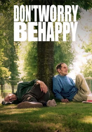 Don't Worry Be Happy 4. évad (2024-04-16) poszter