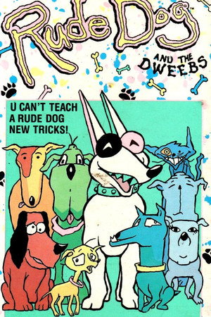 Rude Dog and the Dweebs poszter