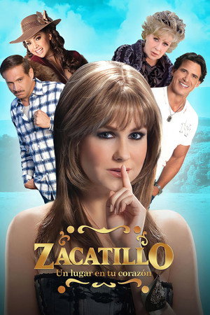 Zacatillo, un lugar en tu corazón 1. évad (2010-02-01) poszter