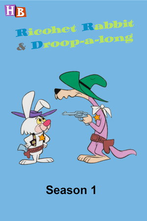 Ricochet Rabbit & Droop-a-Long 1. évad (1964-01-14) poszter