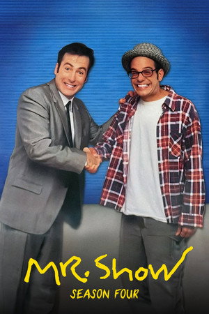 Mr. Show with Bob and David 4. évad (1998-10-26) poszter
