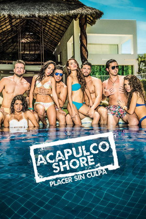 Acapulco Shore Speciális epizódok (2017-02-15) poszter