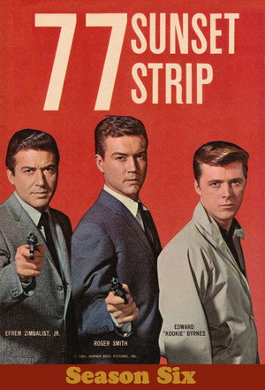 77 Sunset Strip 6. évad (1963-09-20) poszter