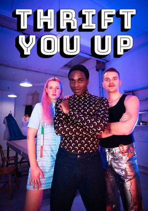 Thrift you up 1. évad (2023-03-30) poszter