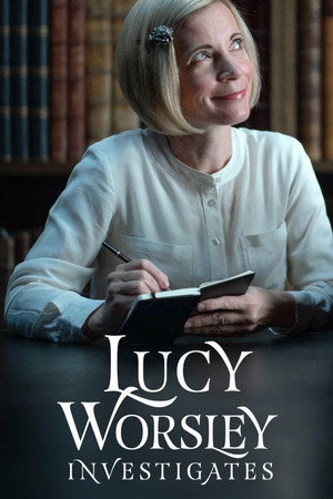 Lucy Worsley Investigates poszter
