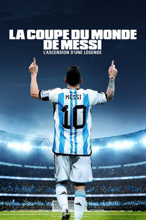 Messi's World Cup: The Rise of a Legend poszter