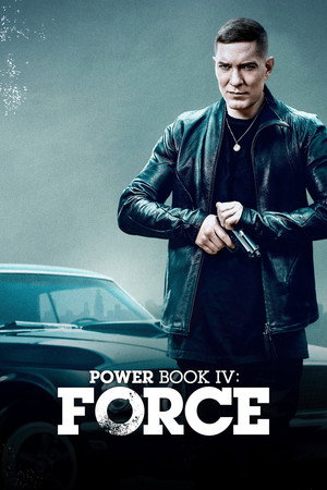 Power Book IV: Force poszter