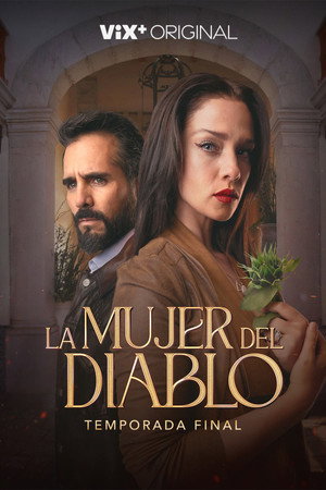 La mujer del diablo 3. évad (2023-01-06) poszter