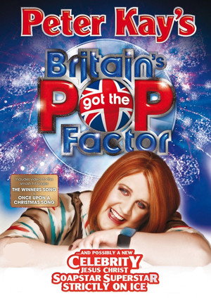 Britain's Got the Pop Factor... and Possibly a New Celebrity Jesus Christ Soapstar Superstar Strictly on Ice poszter