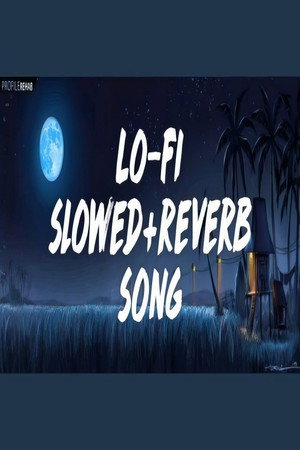 LO-FI SLOWED + REVERD SONG 1. évad (2016-04-28) poszter
