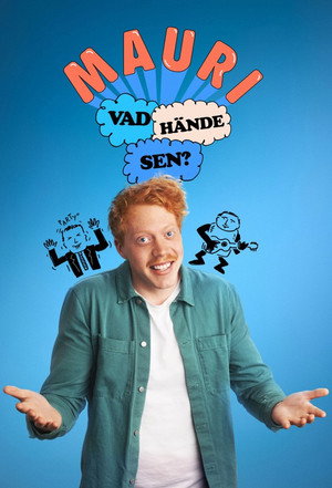 Mauri - vad hände sen? poszter