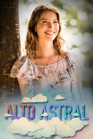 Alto Astral 1. évad (2014-11-03) poszter