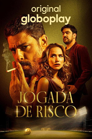 Jogada de Risco poszter