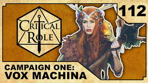 Critical Role 1. évad Ep.112 112. epizód