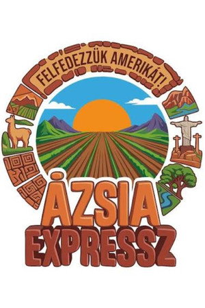 Ázsia Expressz 7. évad (2026-10-19) poszter
